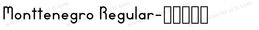 Monttenegro Regular字体转换